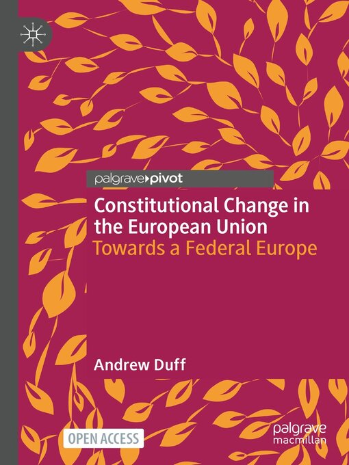 Title details for Constitutional Change in the European Union by Andrew Duff - Available